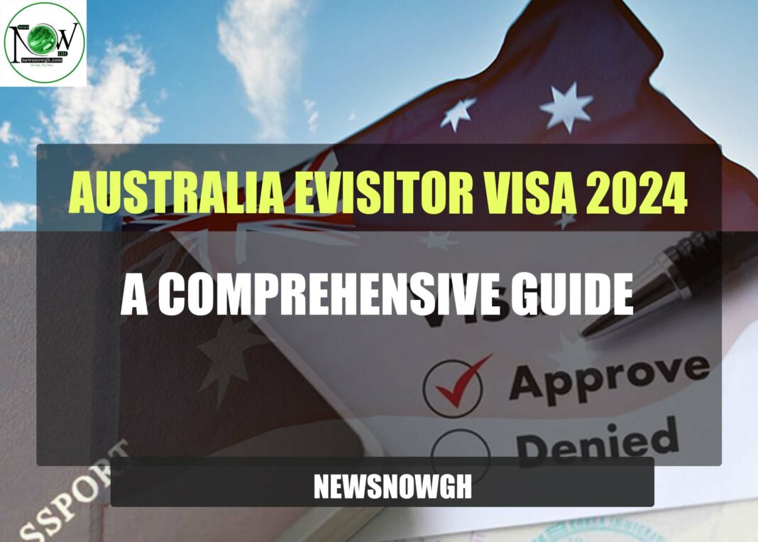 australia-evisitor-visa-2024-|-a-comprehensive-guide