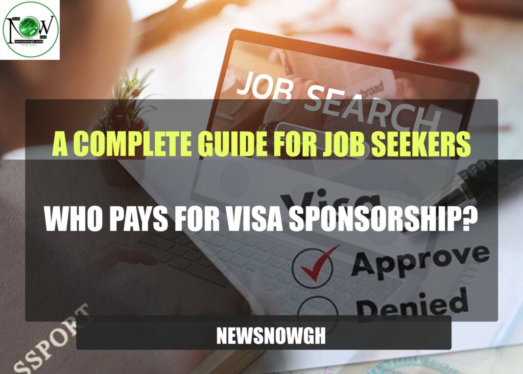 who-pays-for-visa-sponsorship?-–-a-complete-guide-for-job-seekers