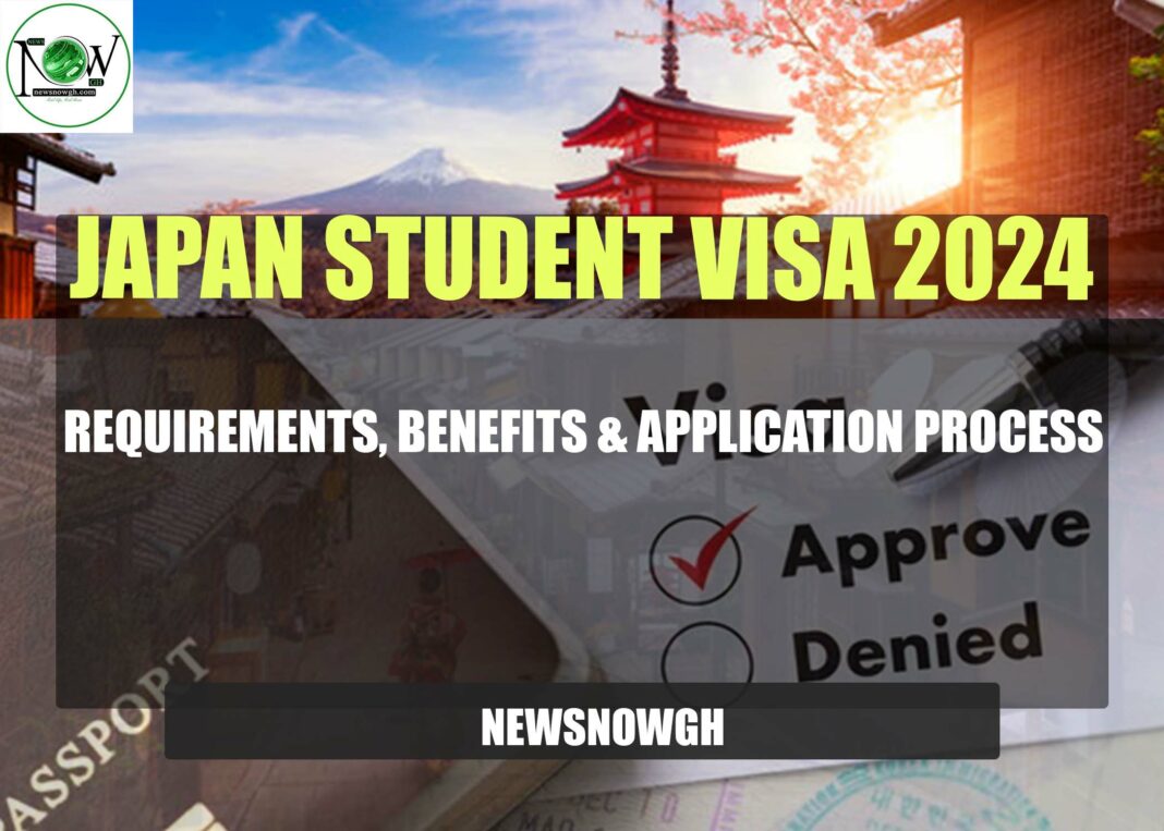 japan-student-visa-2024:-requirements,-benefits-&-application-process