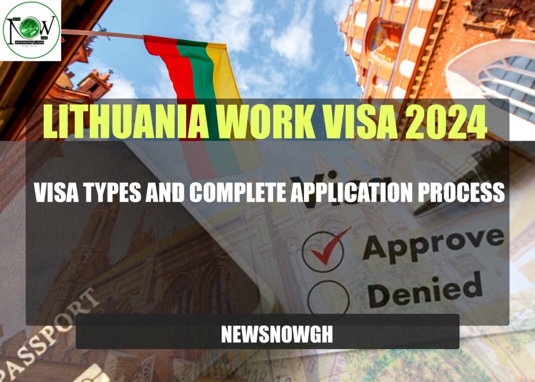 lithuania-work-visa-2024:-visa-types-and-complete-application-process