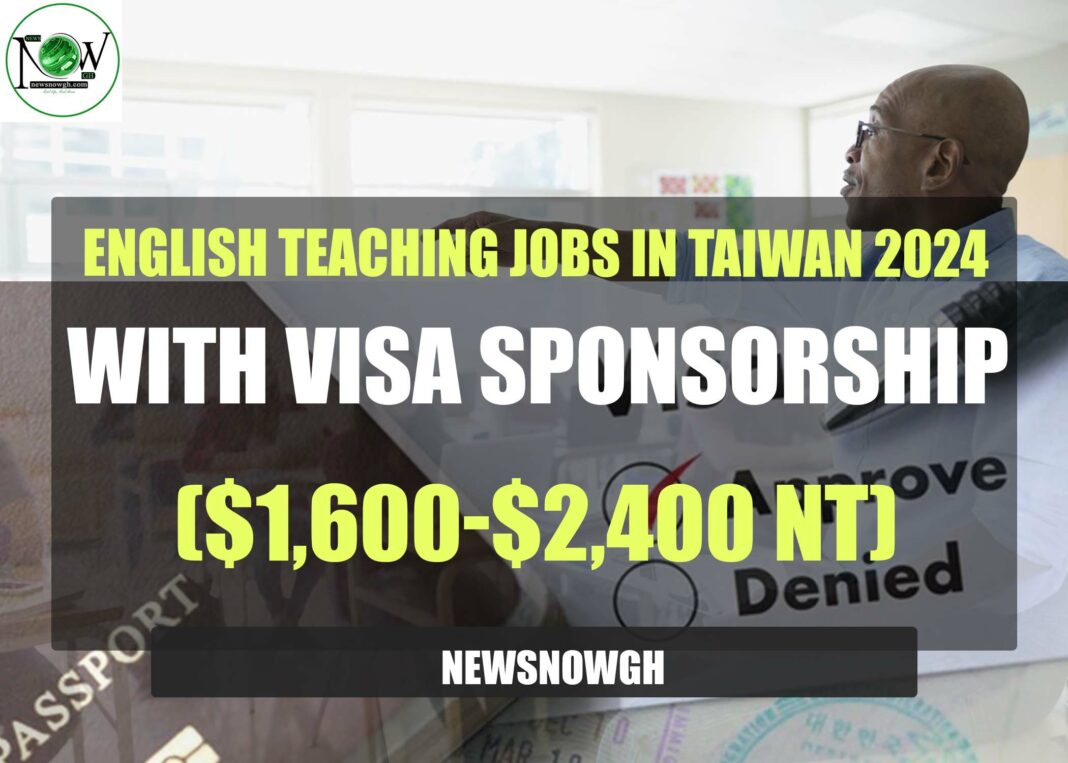 english-teaching-jobs-in-taiwan-2024-with-visa-sponsorship-(nt$-1,600-2,400)